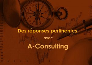 des réponses à vos questions avec A Consulting